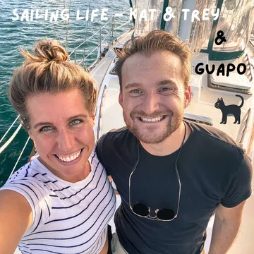 Sailing Through Life's Challenges with Kat, Trey & Guapo