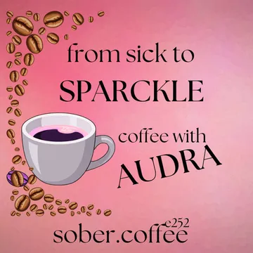 From Sick to Sparkle: Audra's Journey to Sobriety