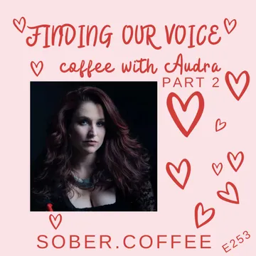 Sober.Coffee Podcast