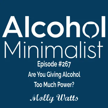 The Alcohol Minimalist Podcast