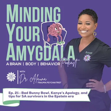 Minding Your Amygdala - A Brain, Body, Behavior Podcast