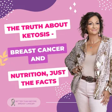 Ketosis and Breast Cancer: Facts and Myths Uncovered