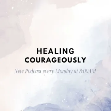 Healing Courageously