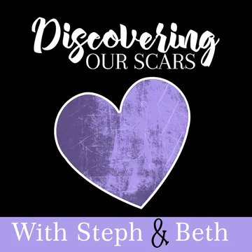 Discovering Our Scars