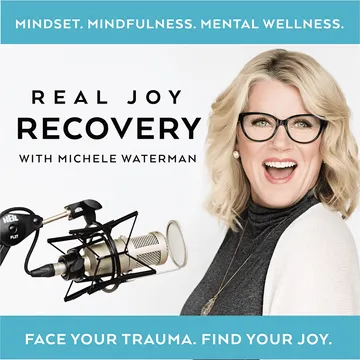 REAL JOY RECOVERY PODCAST