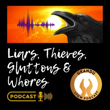 Liars, Thieves, Gluttons & Whores