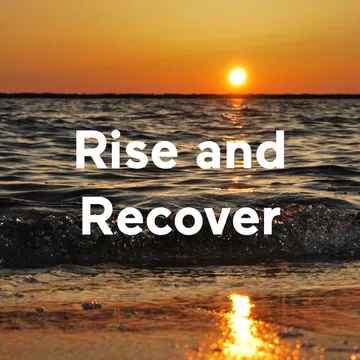 Rise and Recover
