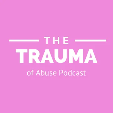 The Trauma of Abuse