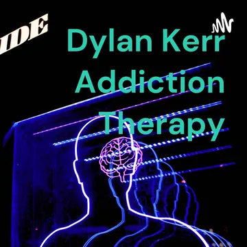 Dylan Kerr Addiction Therapy