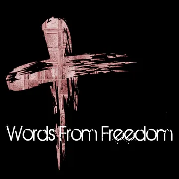 Words From Freedom