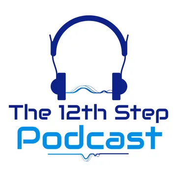 The 12th Step Podcast