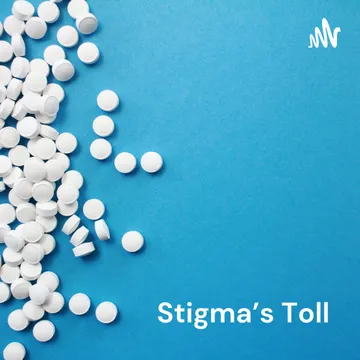 Stigma's Toll: A Podcast Series to Reduce the Stigma of Opioid Use Disorder Through Education